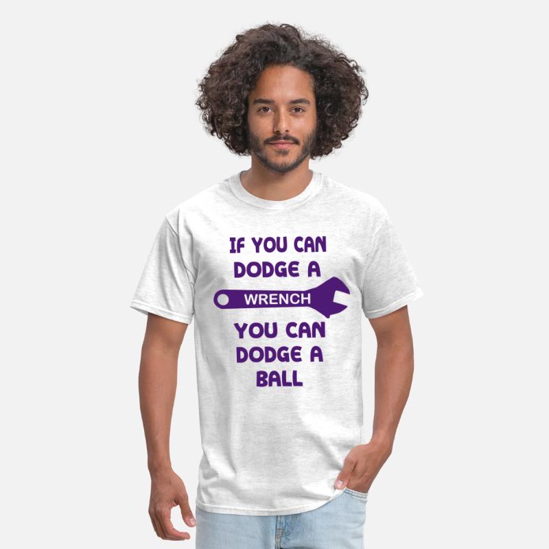 Can Dodge A Wrench You Can Dodge A Ball 